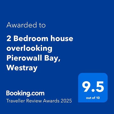 2 Bedroom House Overlooking Pierowall Bay, Westray ภายนอก รูปภาพ